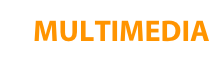 MULTIMEDIA